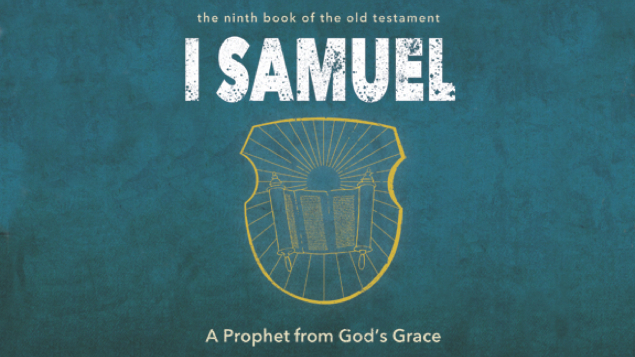 Reading Service | 1 Samuel 1-7