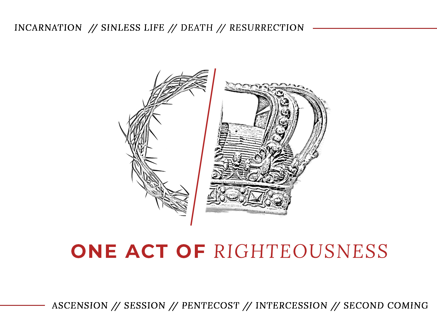 One Act Of Righteousness