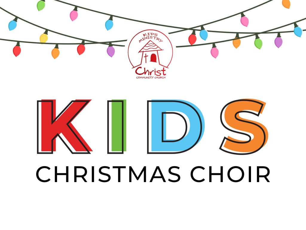 KIDS Choir 2021 - Christ Community Church of Laguna Hills